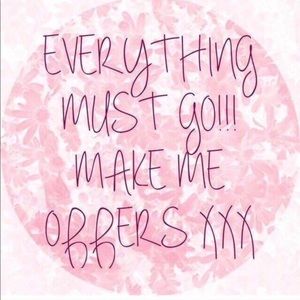 Everything must go!!